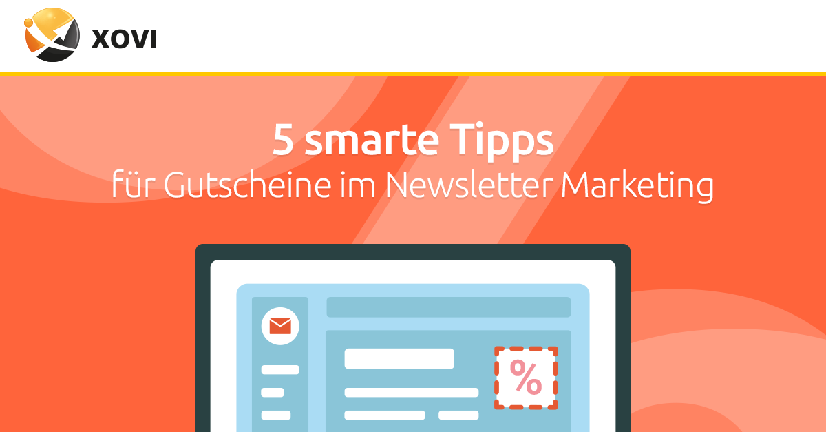 5 Tipps für Gutscheine im Newsletter Marketing XOVI
