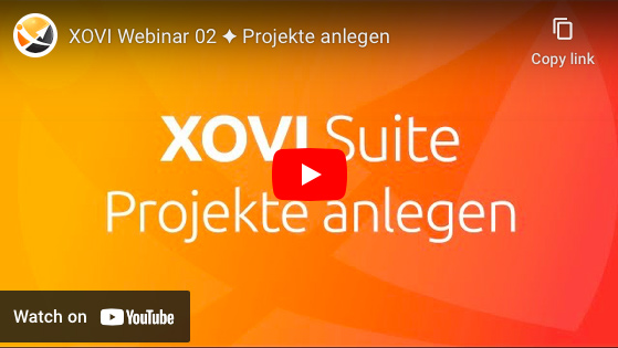 XOVI Webinar 02 ✦ Projekte anlegen